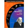 Dmitri Mendeleyev and the Periodic Table door Susan Zannos
