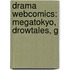 Drama Webcomics: Megatokyo, Drowtales, G