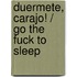 Duermete, carajo! / Go the Fuck to Sleep