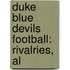 Duke Blue Devils Football: Rivalries, Al