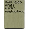 Dwell Studio What's Inside? Neighborhood door Dwellstudio