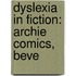 Dyslexia In Fiction: Archie Comics, Beve