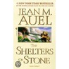 Earth's Children / The Shelters Of Stone by Jean M. Auel