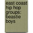 East Coast Hip Hop Groups: Beastie Boys