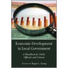 Economic Development in Local Government door Roger L. Kemp