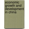 Economic Growth And Development In China door Vivien Gr Ning