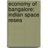 Economy Of Bangalore: Indian Space Resea by Source Wikipedia