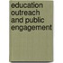 Education Outreach And Public Engagement