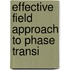 Effective Field Approach to Phase Transi