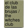 El club de las brujas / The Witches Club door Carlos Zuriguel Perez