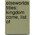 Elseworlds Titles: Kingdom Come, List Of