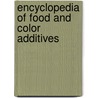Encyclopedia Of Food And Color Additives door Burdock