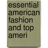 Essential American Fashion And Top Ameri