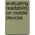 Evaluating Readability On Mobile Devices