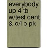 Everybody Up 4 Tb W/test Cent & O/l P Pk by Susan Banman Sileci