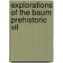 Explorations Of The Baum Prehistoric Vil