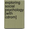 Exploring Social Psychology [with Cdrom] door David Myers