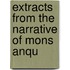 Extracts From The Narrative Of Mons Anqu