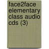 Face2Face Elementary Class Audio Cds (3) door Gillie Cunningham