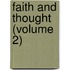 Faith And Thought (Volume 2)