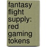 Fantasy Flight Supply: Red Gaming Tokens door Fantasy Flight Games