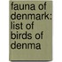 Fauna Of Denmark: List Of Birds Of Denma