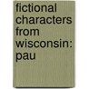 Fictional Characters From Wisconsin: Pau door Source Wikipedia