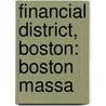 Financial District, Boston: Boston Massa door Source Wikipedia