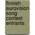 Finnish Eurovision Song Contest Entrants