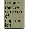 Fire And Rescue Services Of England: Lon door Source Wikipedia