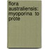Flora Australiensis: Myoporina  To Prote