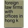 Foreign Law Firms With Offices In Hong K door Source Wikipedia