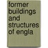 Former Buildings And Structures Of Engla
