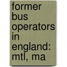Former Bus Operators In England: Mtl, Ma door Source Wikipedia