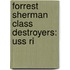 Forrest Sherman Class Destroyers: Uss Ri