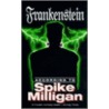 Frankenstein According To Spike Milligan door Spike Milligan