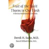 Fruit Of The Spirit: Thorns In Our Flesh by M.S. Darcel