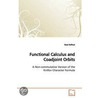 Functional Calculus And Coadjoint Orbits door Raed Raffoul