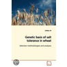 Genetic Basis Of Salt Tolerance In Wheat door Zulfiqar Ali