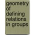 Geometry of Defining Relations in Groups