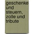 Geschenke Und Steuern, Zolle Und Tribute