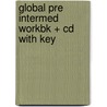 Global Pre Intermed Workbk + Cd With Key by Julie Moore