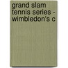 Grand Slam Tennis Series - Wimbledon's C by Emeline Fort