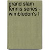Grand Slam Tennis Series - Wimbledon's F door Emeline Fort
