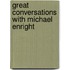 Great Conversations with Michael Enright