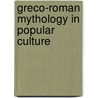 Greco-Roman Mythology In Popular Culture by Source Wikipedia