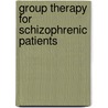 Group Therapy for Schizophrenic Patients by Nick Kanas