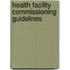 Health Facility Commissioning Guidelines