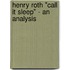 Henry Roth "Call It Sleep" - An Analysis