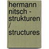 Hermann Nitsch - Strukturen / Structures by Carl Aigner